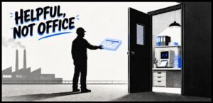 A 3-panel comic shows a production worker automating office forms, receiving more requests, then being stopped by an office rule.